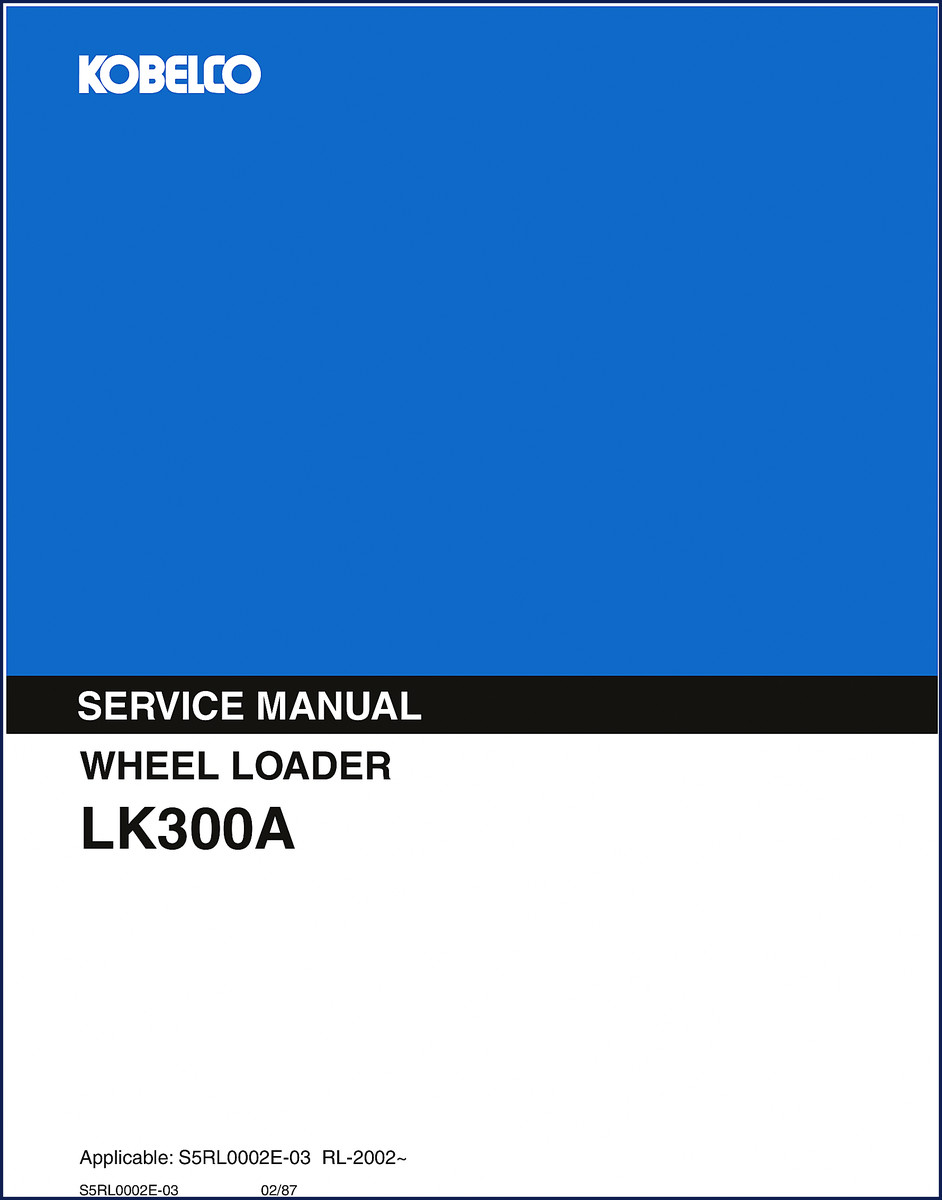 FIAT Kobelco LK300A 1987 Service Manual cover showing wheel loader