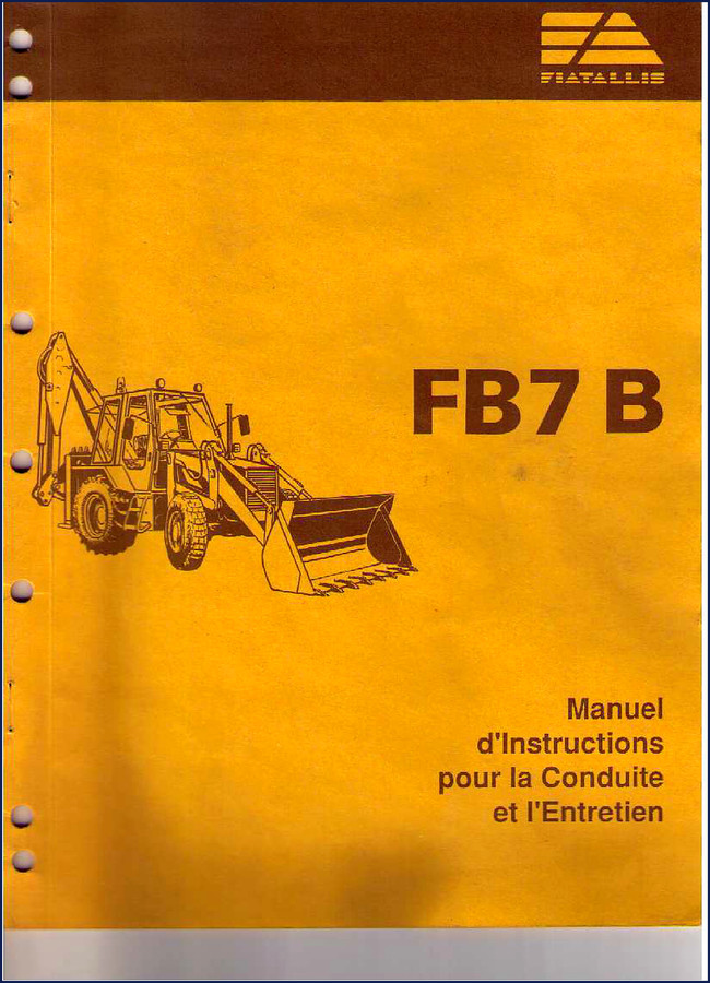 Fiatallis FB7 B User Manual - Factory operation and maintenance instructions for backhoe loader