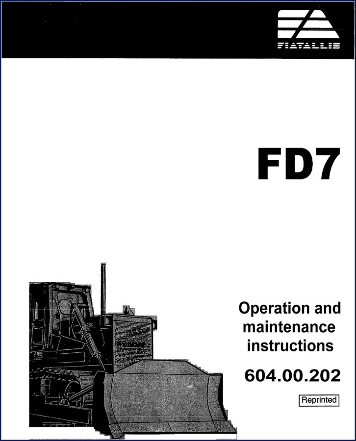 Fiatallis FD7 Operators Manual – 76-page factory operation and maintenance guide
