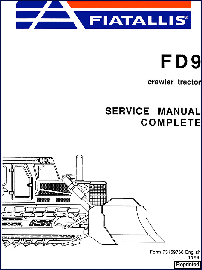 Fiatallis FD9 1990 Service Manual cover showing crawler tractor with OEM factory specifications for engine, transmission, and brakes