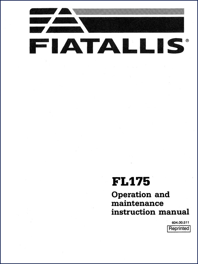 Fiatallis FL175 Operators Manual – 67-page factory operation and maintenance instruction manual cover