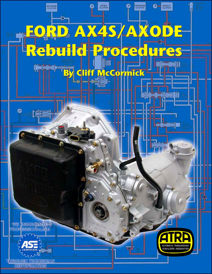 Ford AX4S AXODE 2003 ATRA rebuild manual cover showing transaxle cutaway
