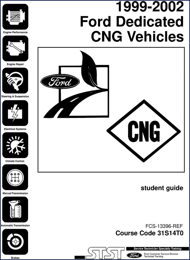 Ford Dedicated CNG Vehicles 1999-2002 Training Manual - OEM factory service guide
