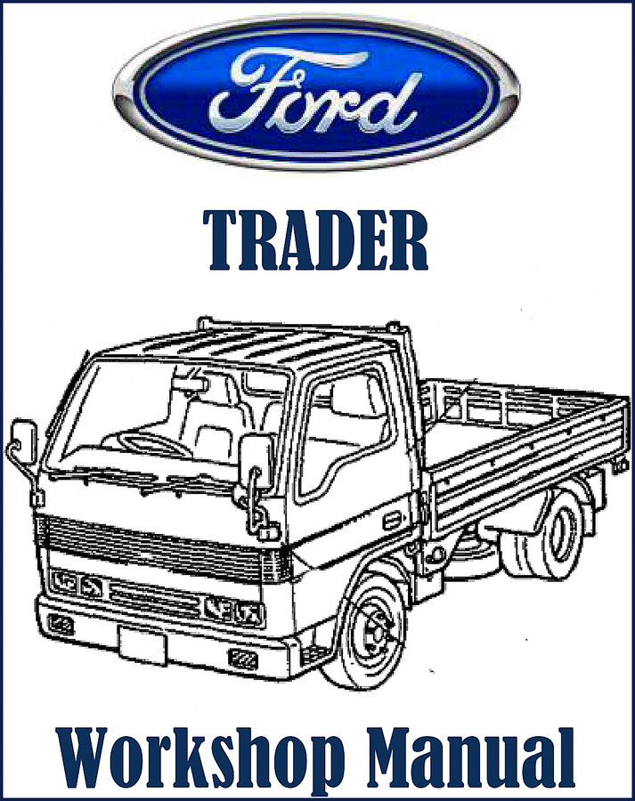 Ford Trader Workshop Manual 905 pages OEM factory service manual cover