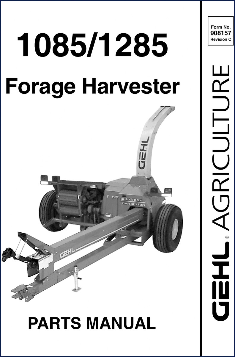 GEHL 1085 and 1285 Forage Harvester Parts Catalog cover page showing model numbers and OEM branding