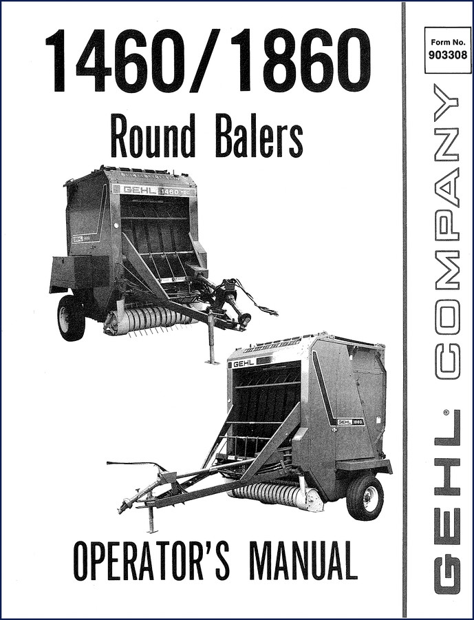GEHL 1460 1860 Round Baler Operator's Manual – 68 page factory document