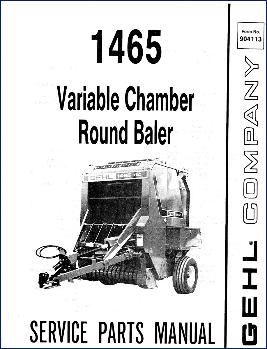 GEHL 1465 Parts Catalog cover showing variable chamber round baler