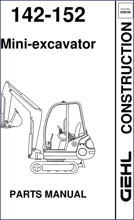 GEHL 152 mini excavator parts catalog cover showing Form 908538