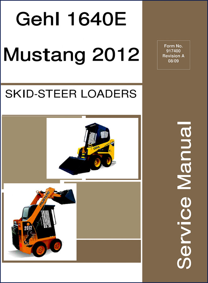 GEHL 1640E Skid-Steer Loader Service Manual 2009 Cover