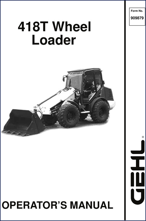 GEHL 418T 2002 Operators Manual cover showing wheel loader and factory part number 909879