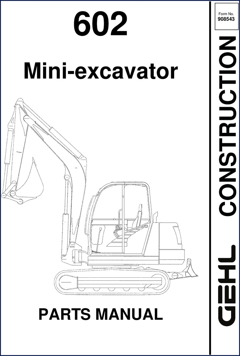 GEHL 602 mini-excavator parts catalog cover – OEM factory manual