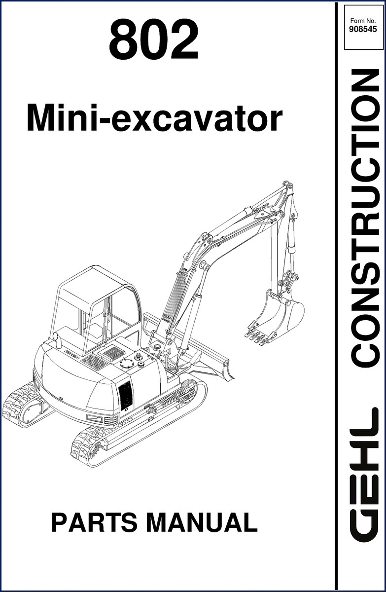 GEHL 802 Parts Catalog cover page showing mini-excavator model and factory documentation