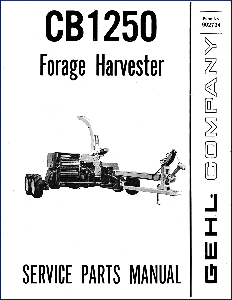 GEHL CB1250 forage harvester Service Parts Manual cover showing model and Form No. 902734