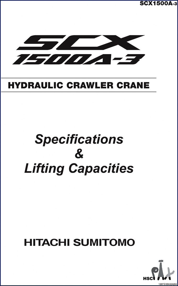 Hitachi Sumitomo SCX1500A-3 Technical Manual cover page showing crane specifications and lifting capacities