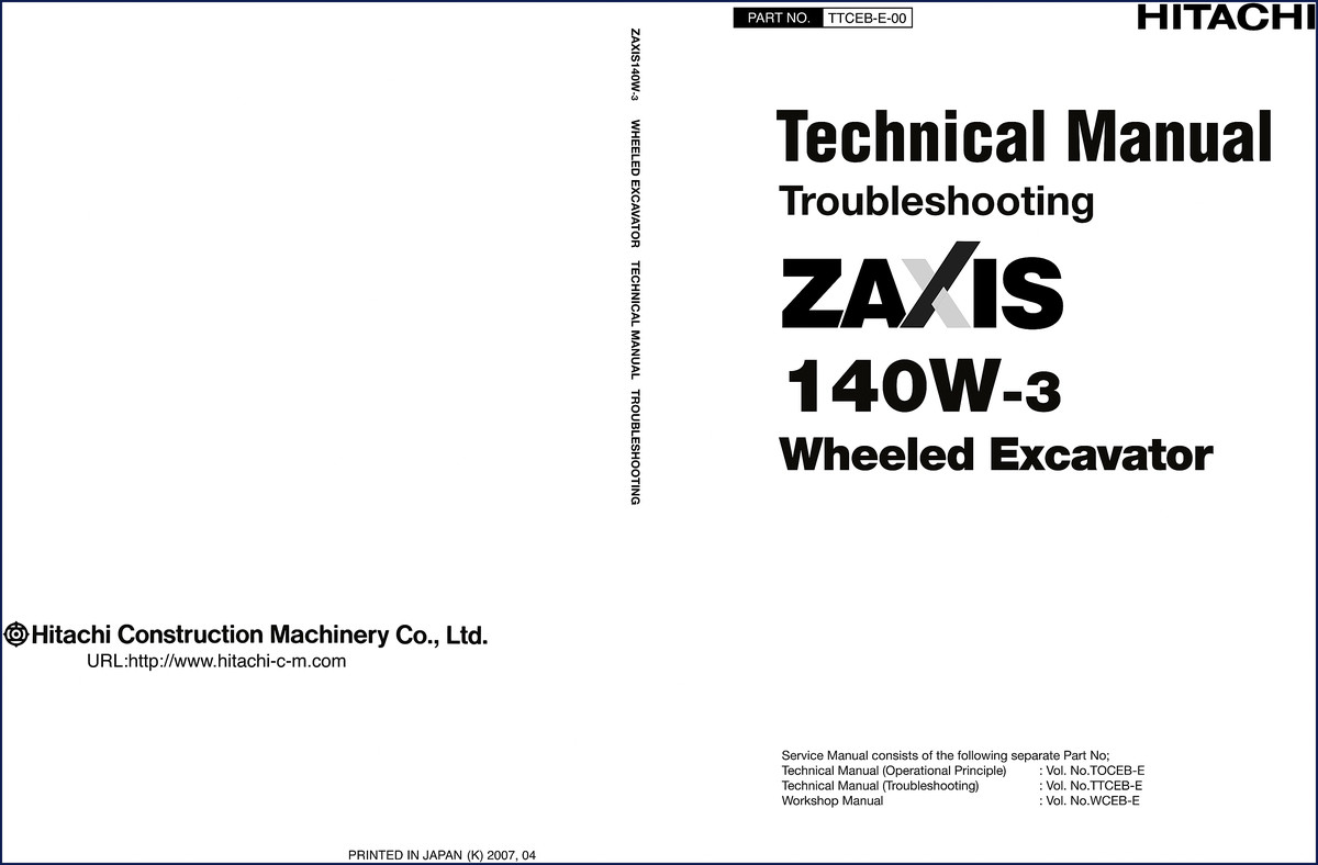 2007 Hitachi Sumitomo ZAXIS 140W-3 wheeled excavator Troubleshooting Manual cover