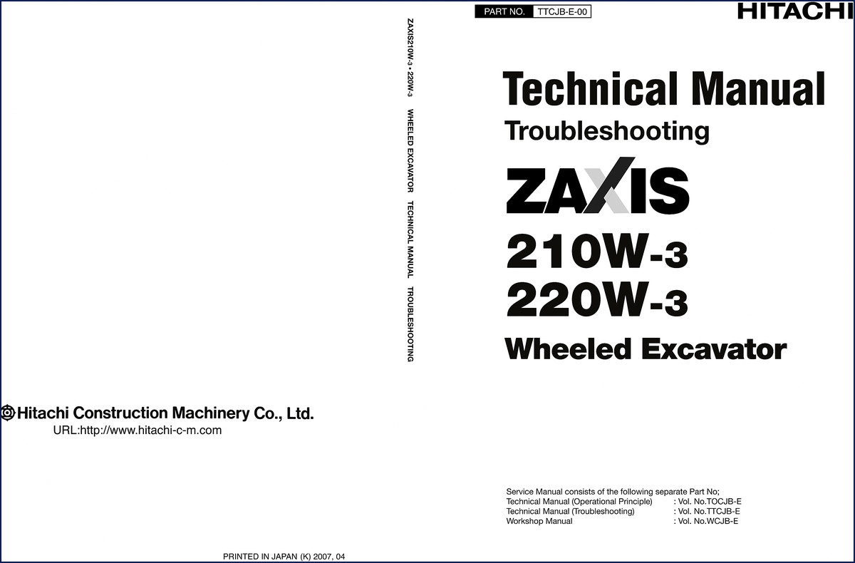 2007 Hitachi Sumitomo ZAXIS210W-3 ZAXIS220W-3 Technical Manual cover