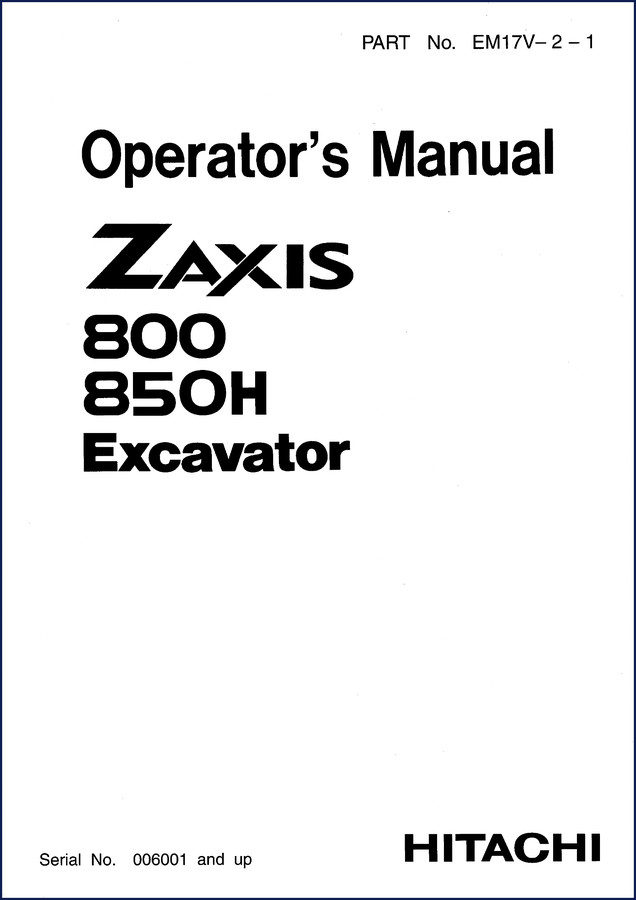 Hitachi Sumitomo ZAXIS 800 850H 2004 Operators Manual cover showing excavator and manual title
