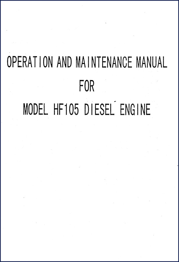 Huafa HF105, 4100, 4105, 6100, 6105 Operators Manual – Factory OEM Operation and Maintenance Manual