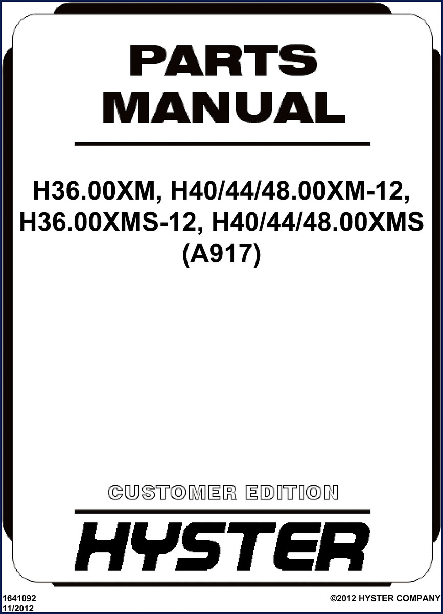 Hyster H40.00XM, H48.00XM, H36.00XM, H44.00XM, H36.00XMS 2012 Factory Parts Catalog cover photo