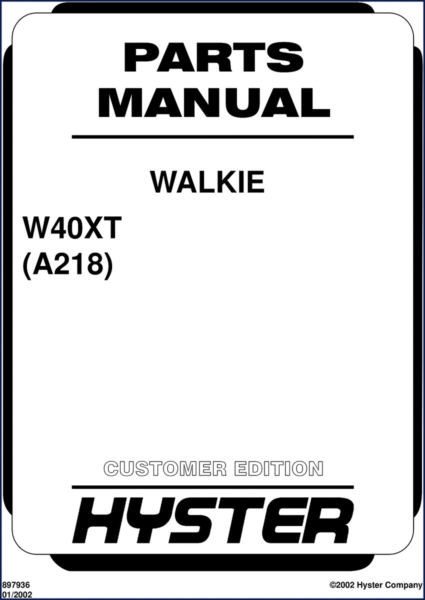 Hyster W40XT 2002 Parts Catalog cover showing W40XT (A218) walkie pallet truck