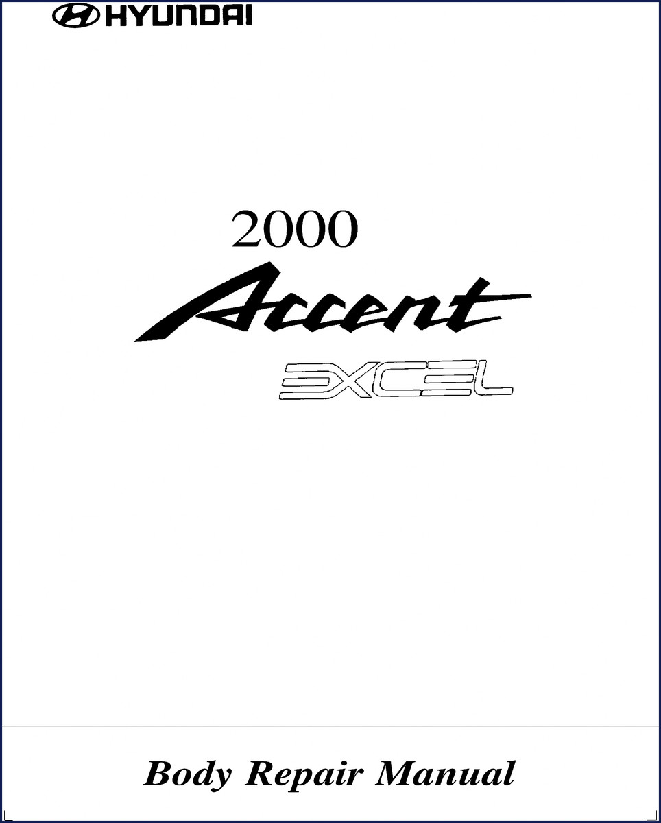 2000 Hyundai ACCENT Excel Body Repair Manual cover