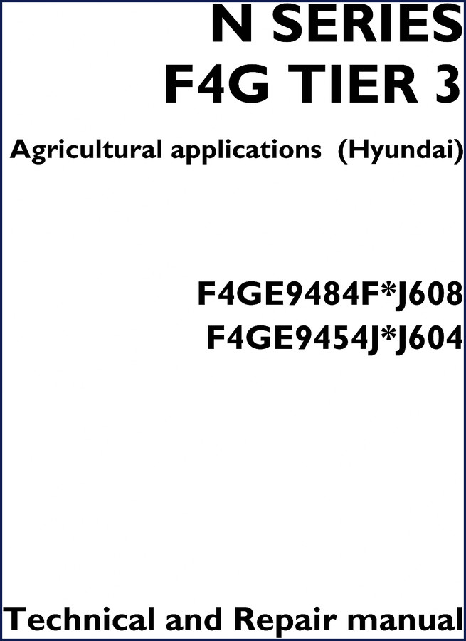 Hyundai F4GE N Series F4G Tier 3 Technical and Repair manual 2009 cover