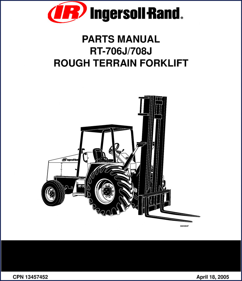 Ingersoll Rand RT-706J/708J Rough Terrain Forklift Parts Catalog 2005 cover showing manual identification