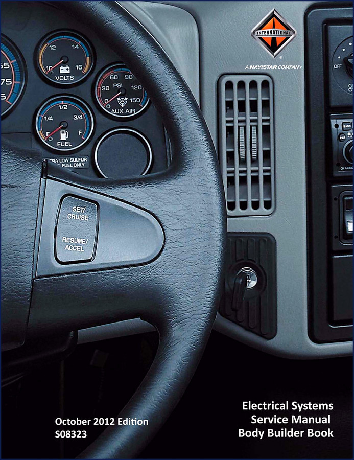 2012 International Body Builder Service Manual – 480-page OEM factory electrical and wiring manual