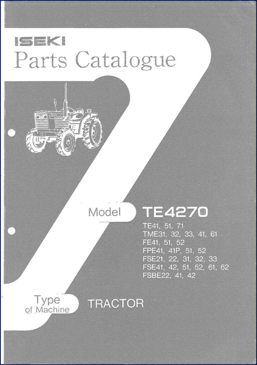 Iseki TE4270 Parts Catalog front cover, 419 pages OEM factory manual