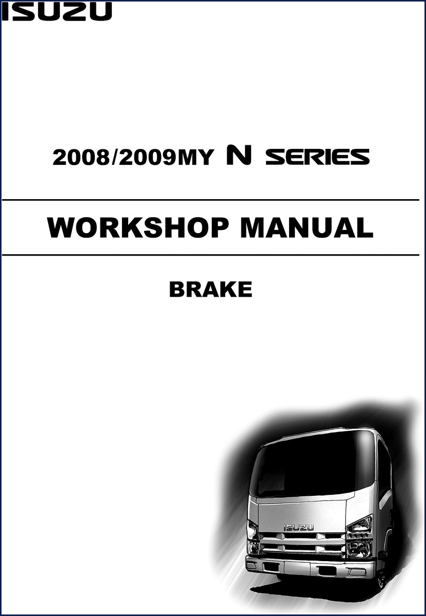 2008 Isuzu N Series Workshop Manual cover – Brake and ABS section