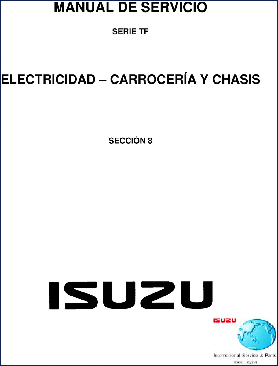 Isuzu TF Service Manual cover - 463 pages electrical body and chassis section