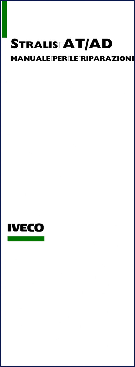 Iveco Stralis AT/AD Repair Manual cover 2232 pages