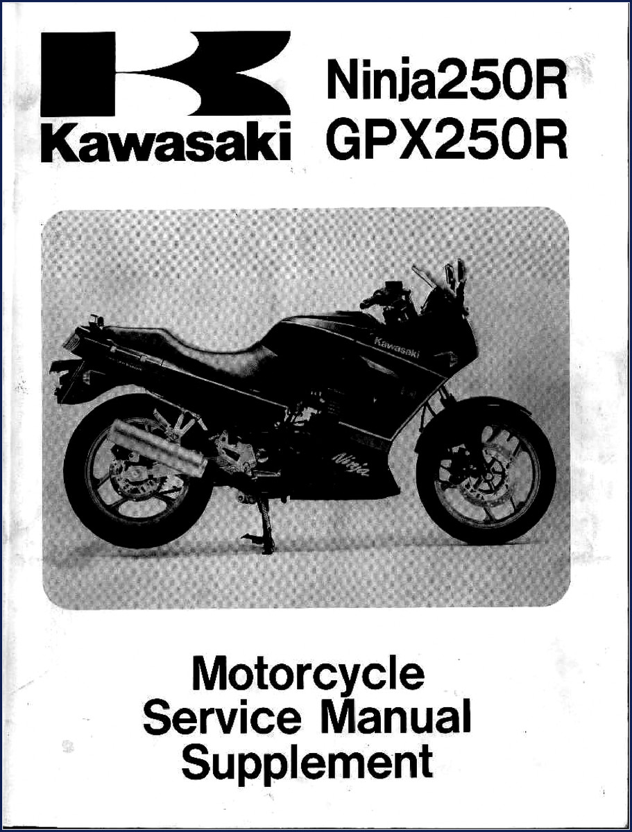 Kawasaki Ninja250R GPX250R Service Manual supplement cover - 253 pages factory OEM documentation
