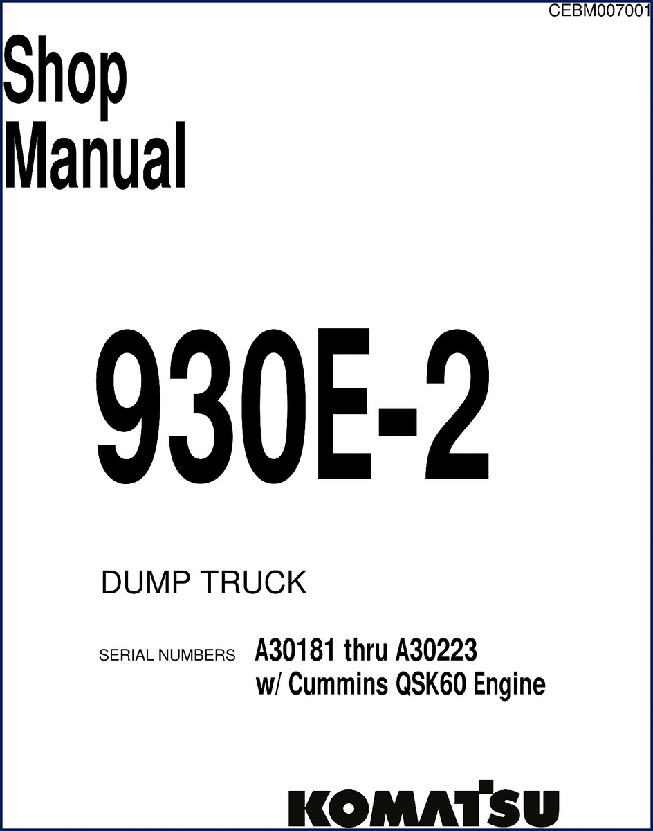 Komatsu 930E-2 Workshop Manual cover showing dump truck and serial number range A30181-A30223