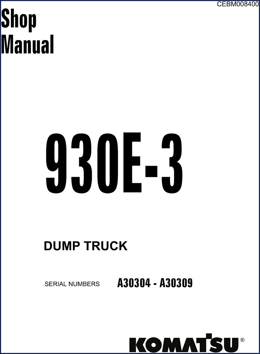 Komatsu 930E-3 Workshop Manual cover – 904 pages factory service manual for dump truck
