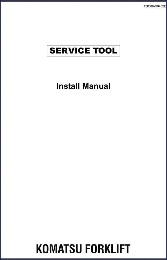 Komatsu FORKLIFT Installation Manual 44 pages OEM factory software driver setup guide