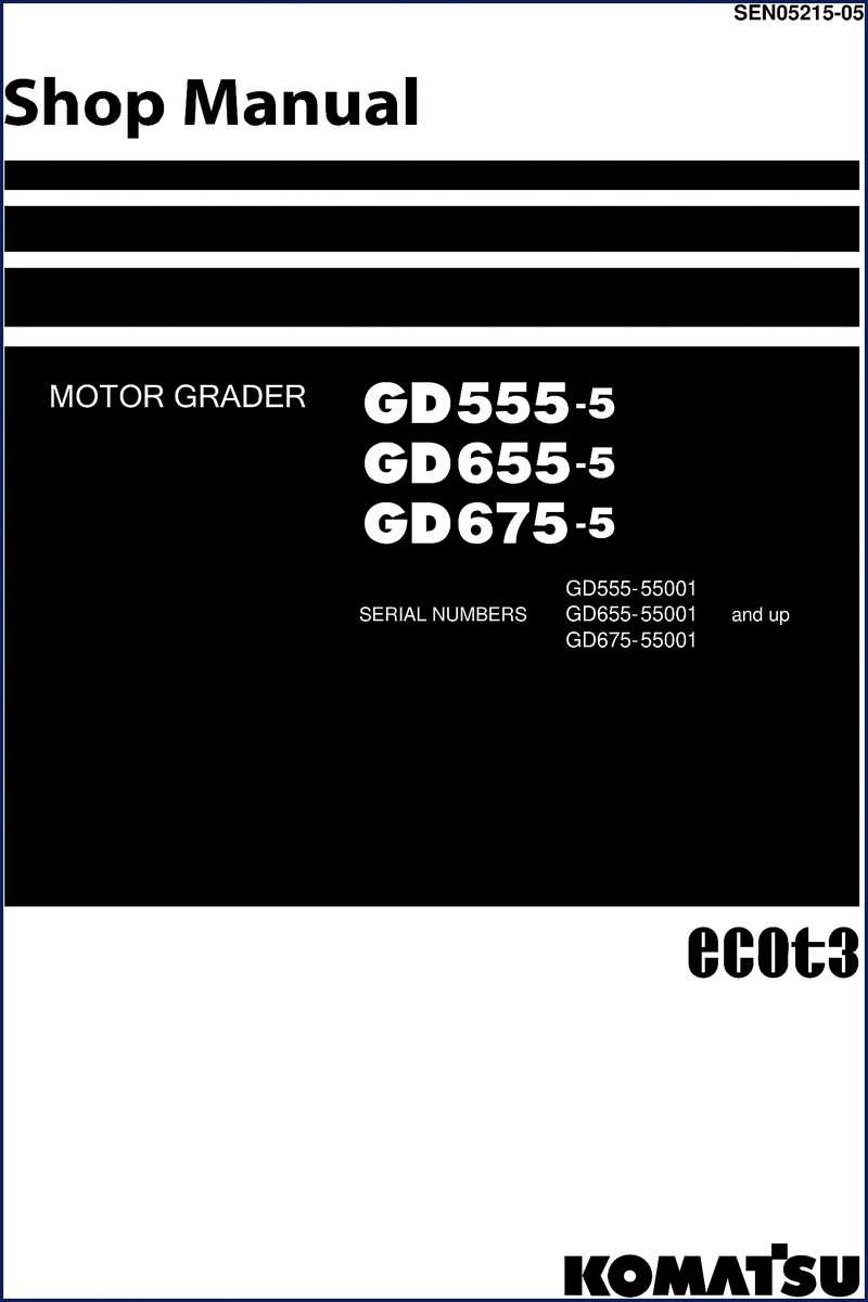 Komatsu GD555-5, GD655-5, GD675-5 Workshop Manual cover - 1474 page factory service manual
