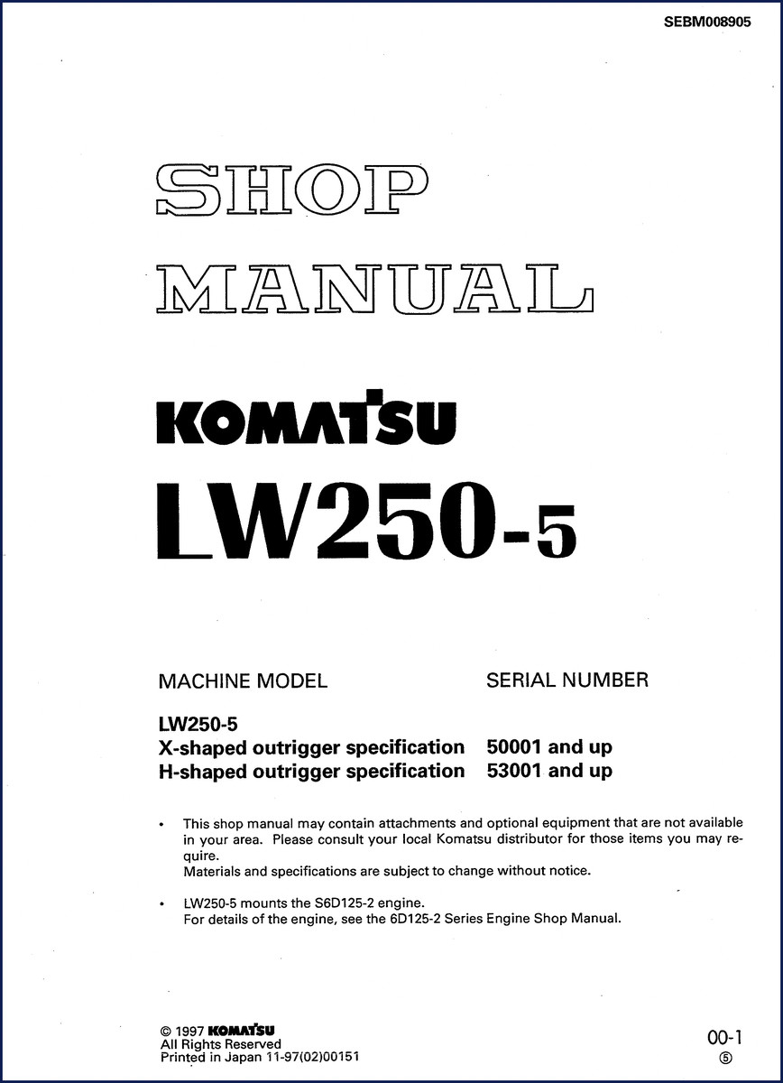 1997 Komatsu LW250-5 Workshop Manual cover showing X-shaped outrigger spec