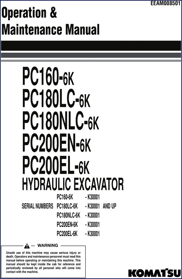 Komatsu PC160-6k to PC200EL-6K Operators Manual cover showing excavator models and safety warning