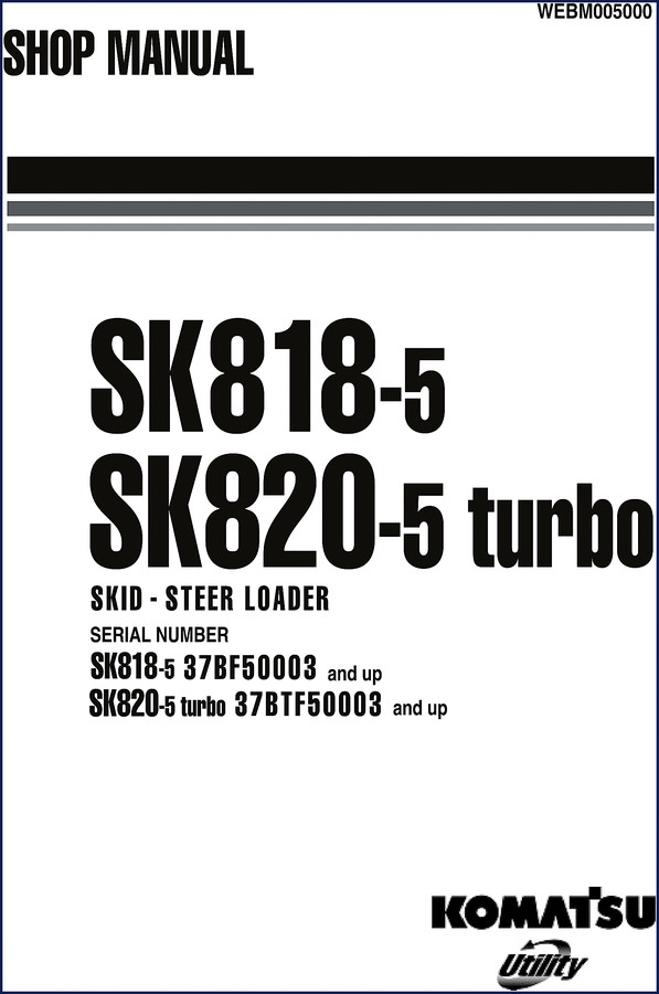 Komatsu SK818-5 and SK820-5 Workshop Manual cover - 258-page OEM shop manual for skid-steer loader repair