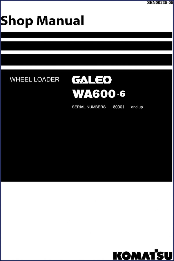 Komatsu WA600-6 Workshop Manual cover - OEM factory service repair document for GALEO wheel loader