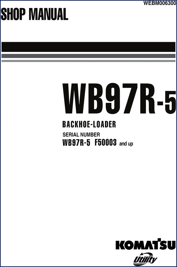 Komatsu WB97R-5 Service Manual cover – 588-page OEM factory shop manual for backhoe-loader