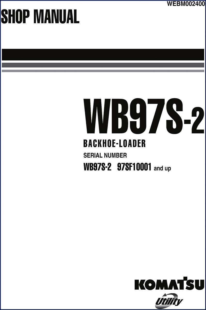 Komatsu WB97S-2 Workshop Manual cover page showing backhoe-loader model