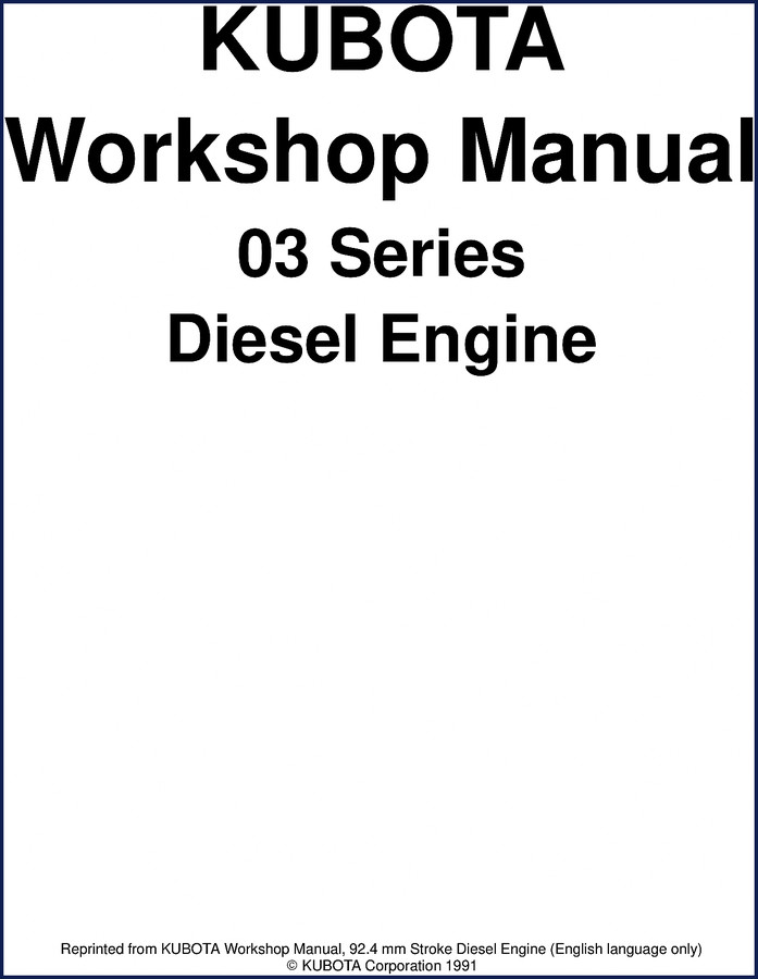 Kubota 03 Series 1991 Workshop Manual – factory service manual cover for diesel engine