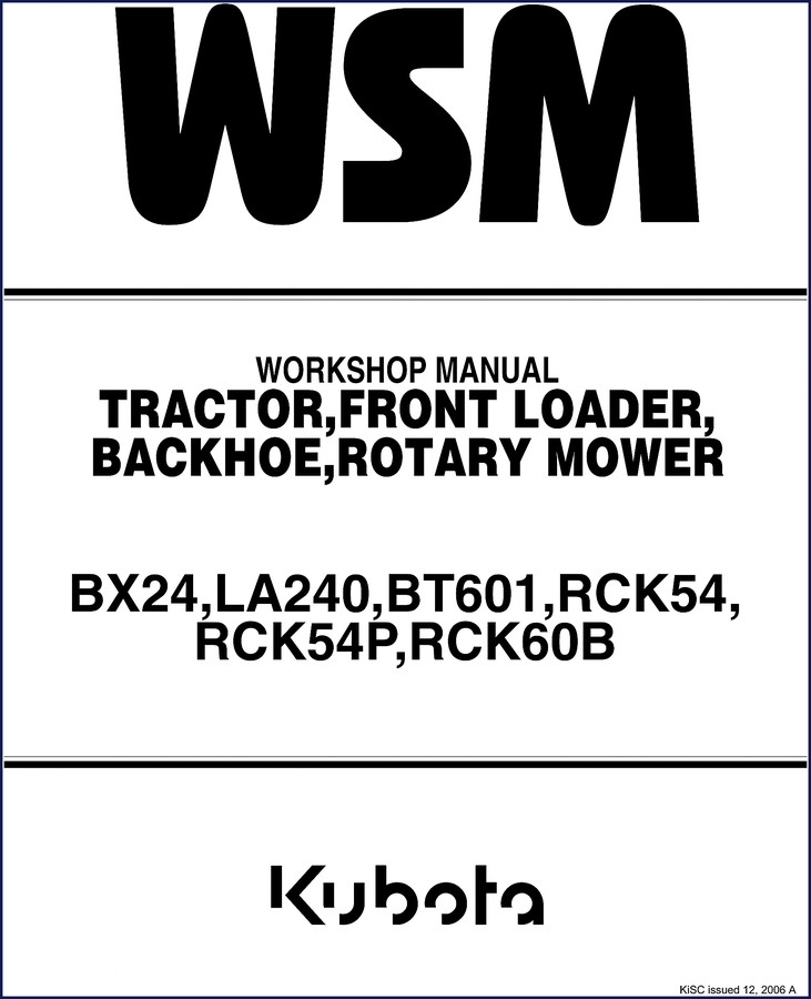 Kubota BX24, LA240, BT601, RCK54, RCK54P 2006 Workshop Manual cover