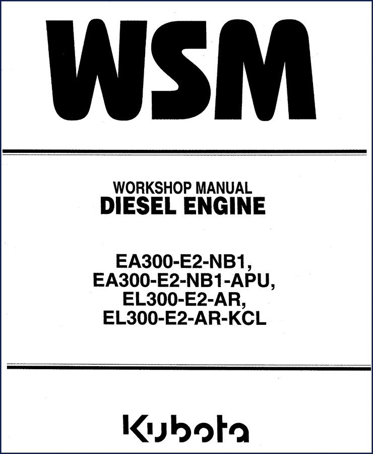 Kubota EA300-E2 EL300-E2 2005 Workshop Manual cover showing factory service documentation for construction equipment.