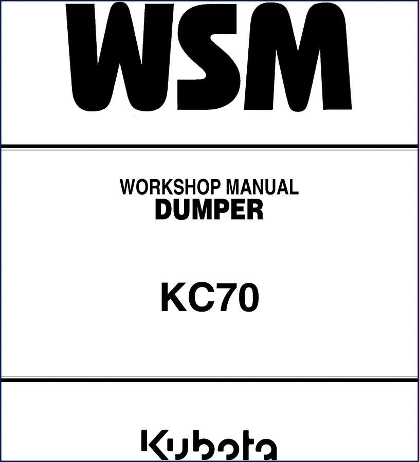 Kubota KC70 dumper workshop manual cover showing factory OEM document for 40-page service manual