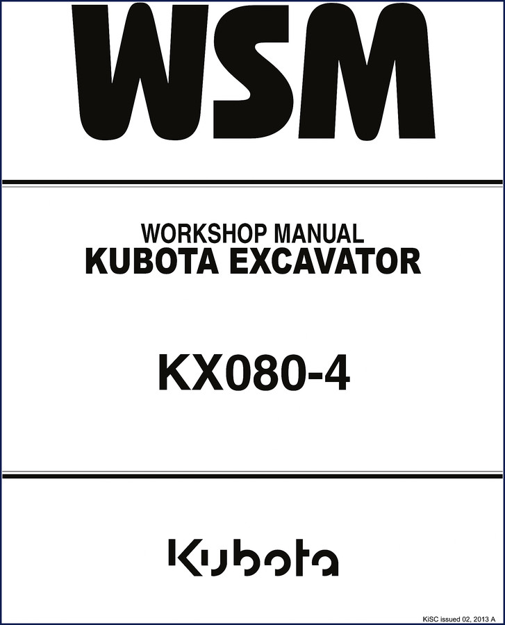 Kubota KX080-4 2013 Workshop Manual cover showing excavator diagram and factory document layout