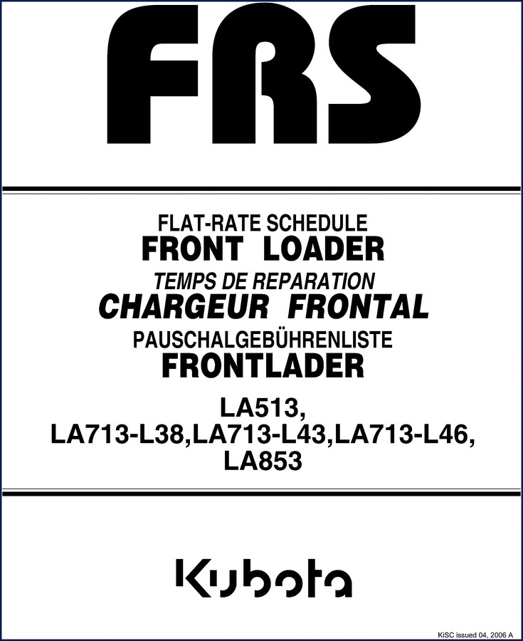 Kubota LA513 LA713 LA853 flat-rate schedule service manual 2003 20 pages