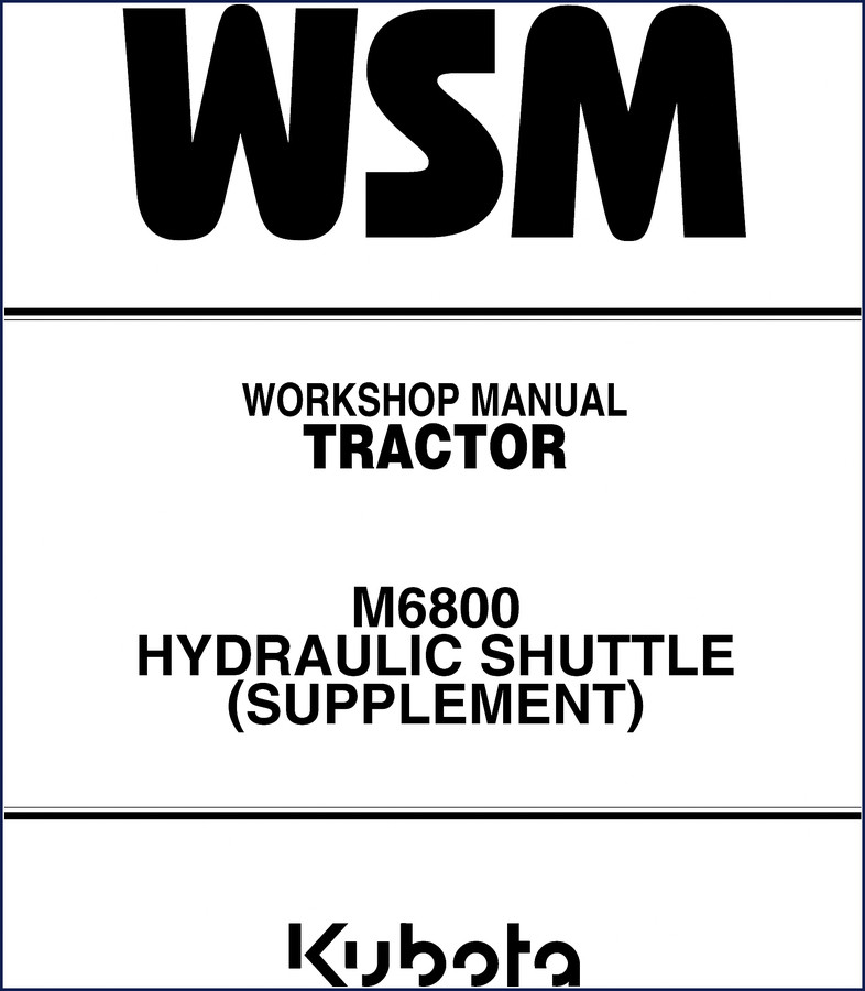 Kubota M6800 workshop manual supplement for hydraulic shuttle transmission, 2001 OEM factory document